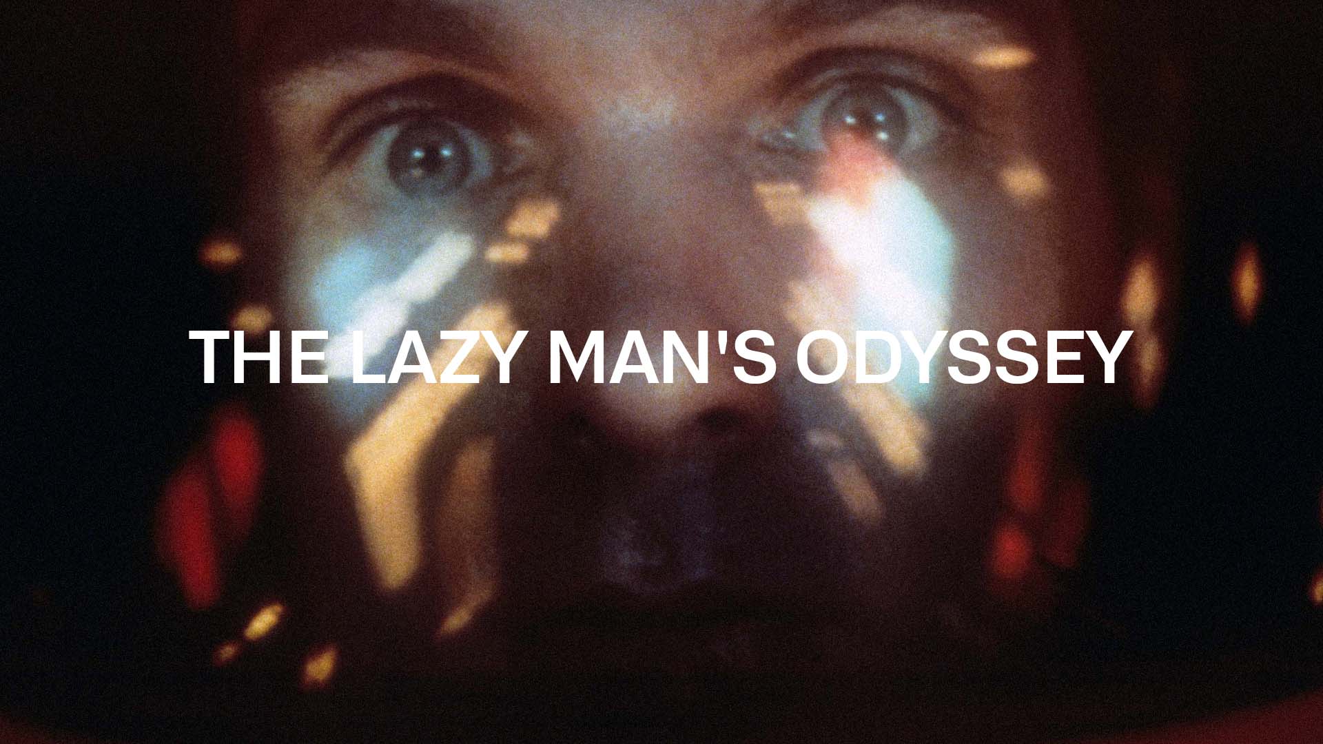 the lazy man's odyssey 2001