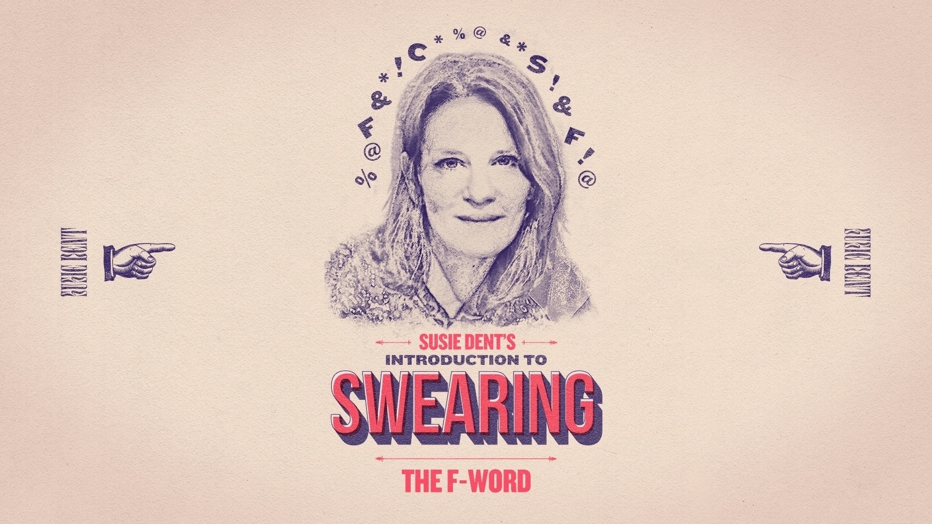 Susie Dent's introduction to swearing