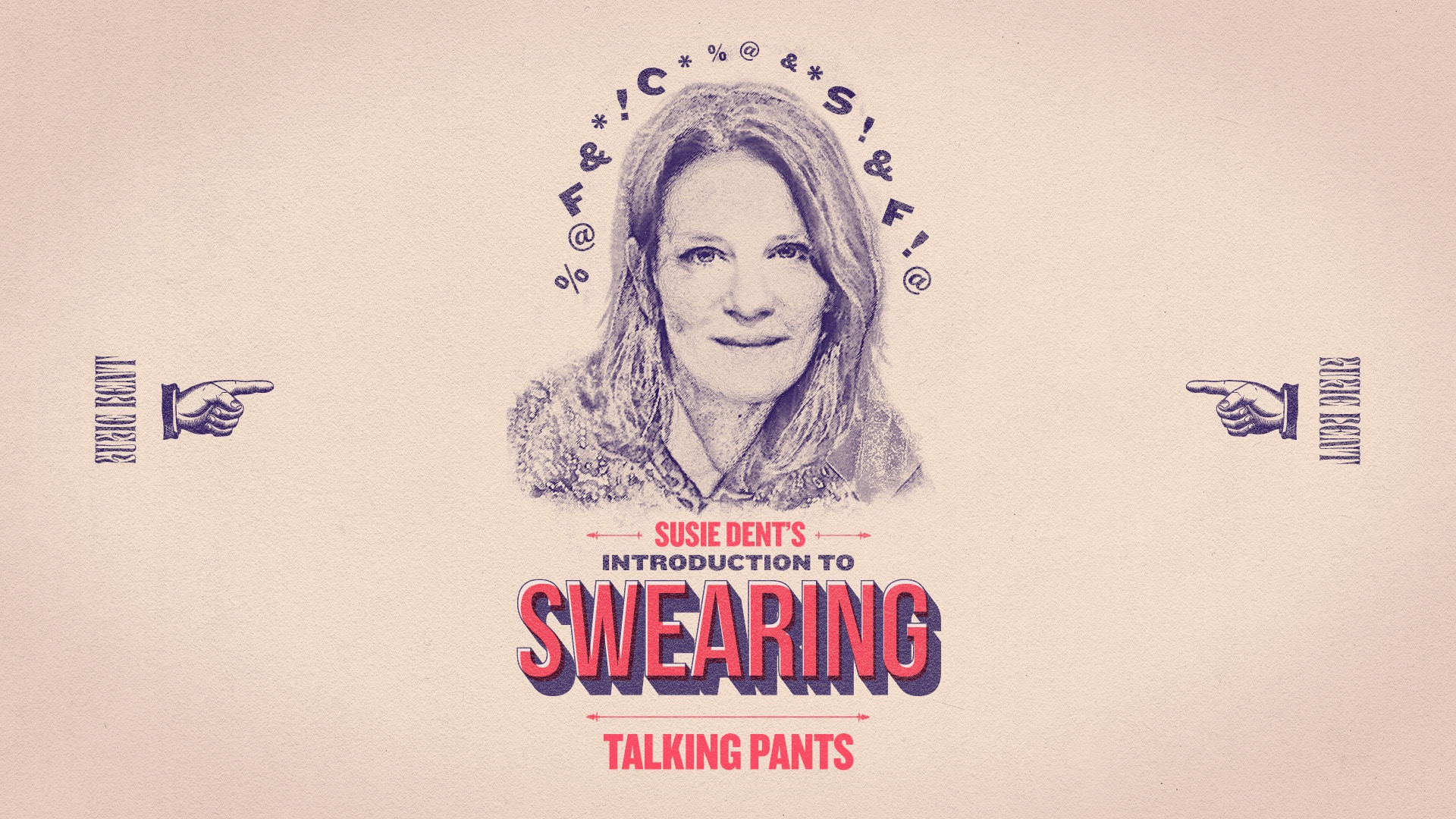 Susie Dent Talking Pants
