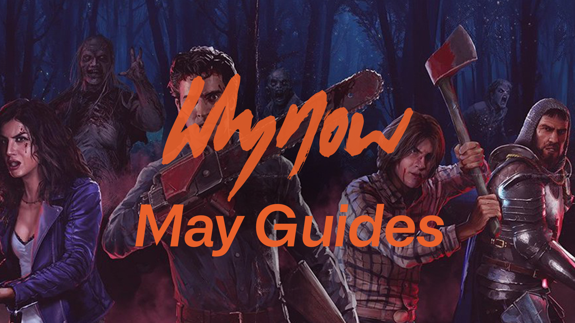 May Gaming Guide