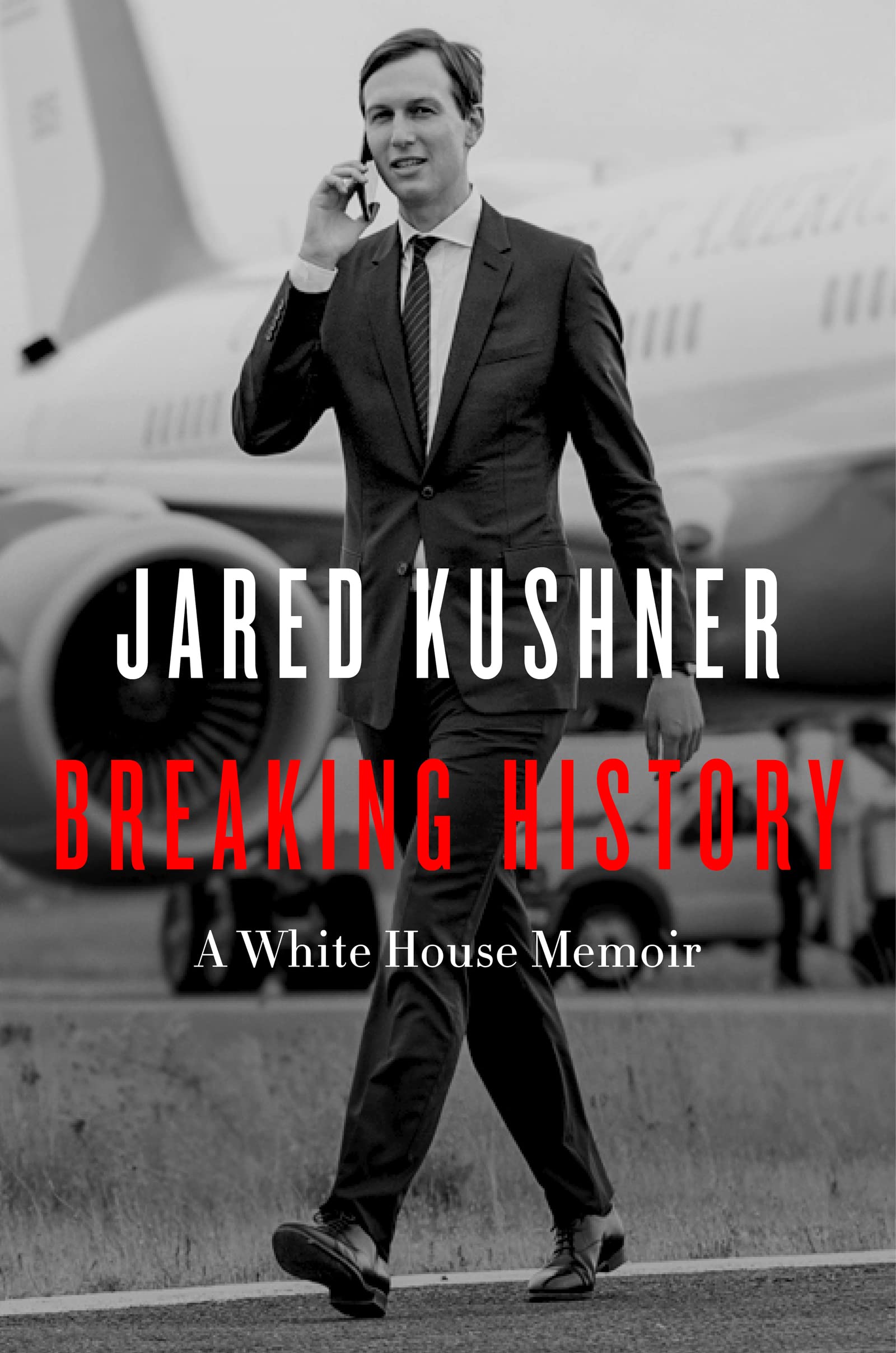 Jared Kushner Breaking History book