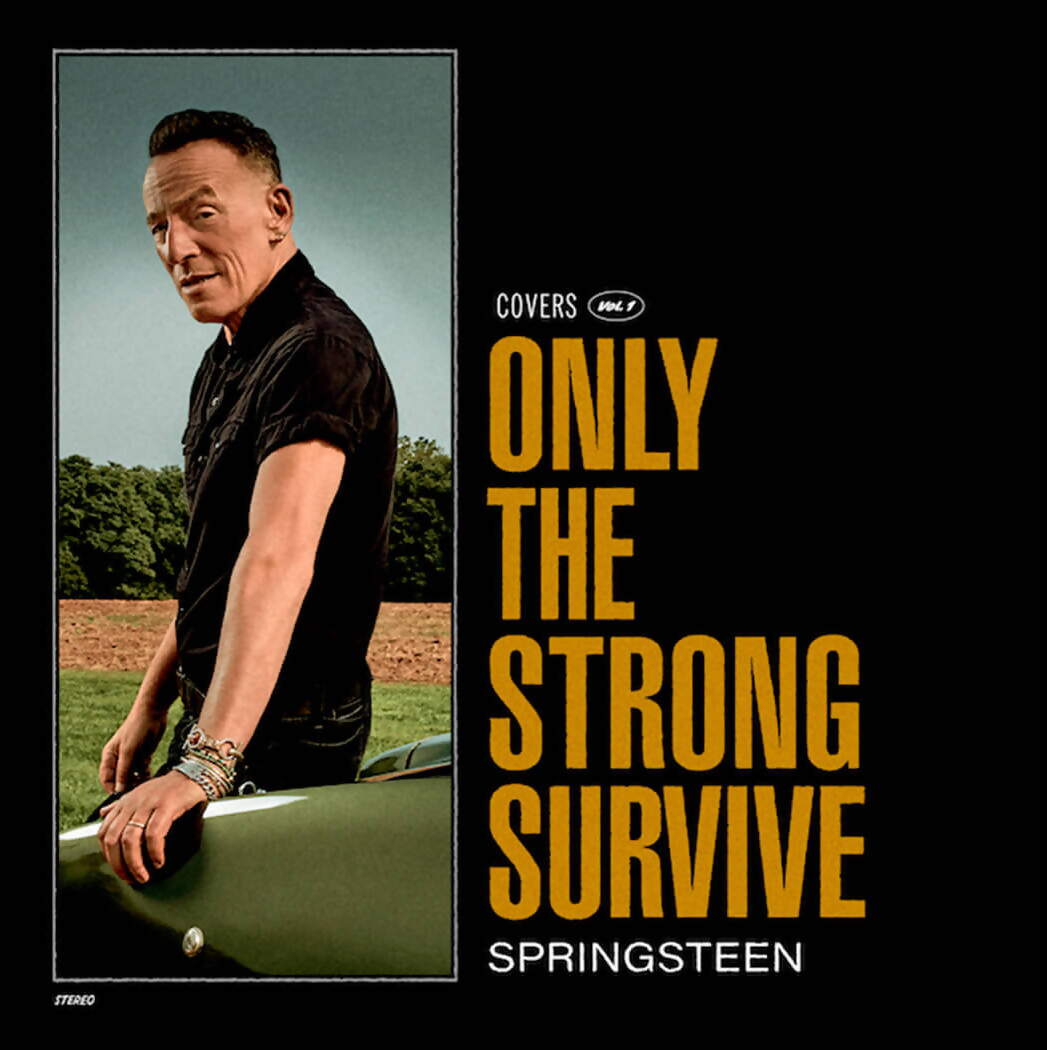 Bruce Springsteen Only The Strong Survive