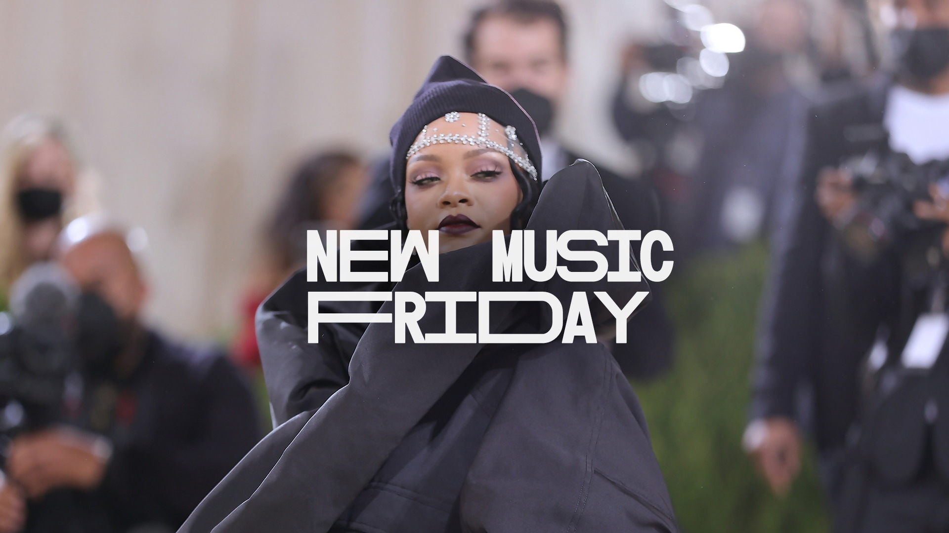 New Music Friday Rihanna