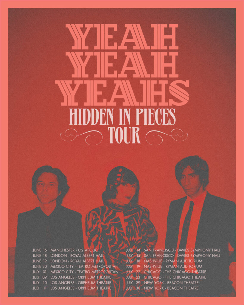 Yeah Yeah Yeahs Hidden In Pieces tour