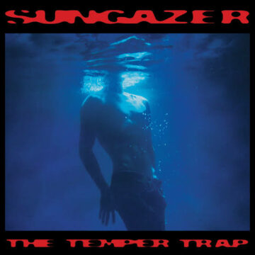 Sungazer The Temper Trap review album artwork