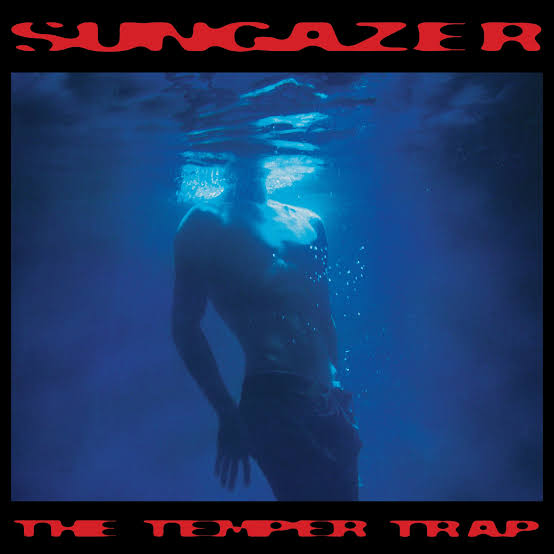 Sungazer The Temper Trap review album artwork